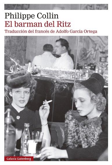 EL BARMAN DEL RITZ | 9788410107151 | COLLIN, PHILIPPE | Llibreria Online de Vilafranca del Penedès | Comprar llibres en català