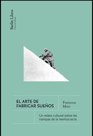 EL ARTE DE FABRICAR SUEÑOS | 9788412889291 | MIRÓ, FRANCESC | Llibreria L'Odissea - Libreria Online de Vilafranca del Penedès - Comprar libros