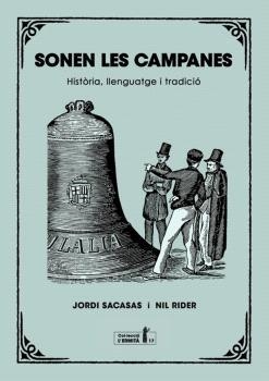 SONEN LES CAMPANES | 9788412798555 | SACASAS, JORDI/RIDER, NIL | Llibreria L'Odissea - Libreria Online de Vilafranca del Penedès - Comprar libros