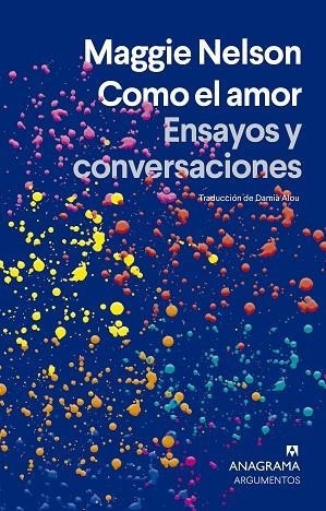 COMO EL AMOR | 9788433929259 | NELSON, MAGGIE | Llibreria Online de Vilafranca del Penedès | Comprar llibres en català
