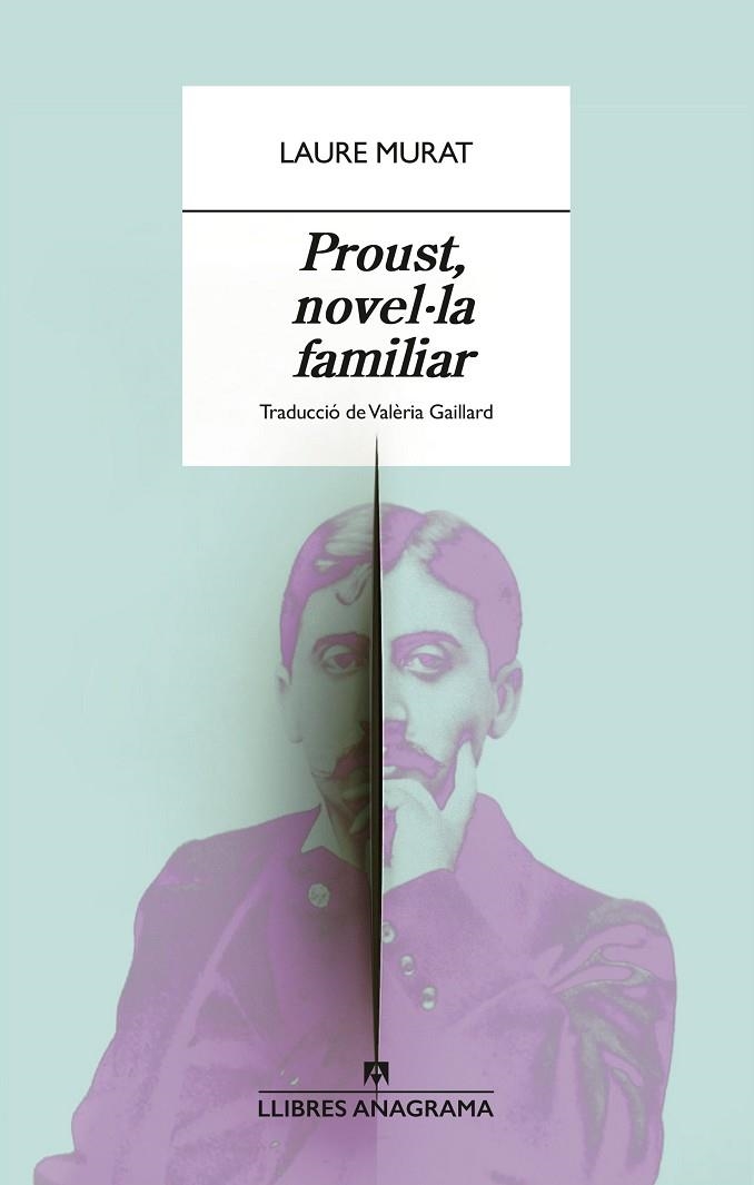 PROUST NOVEL·LA FAMILIAR | 9788433929365 | MURAT, LAURE | Llibreria Online de Vilafranca del Penedès | Comprar llibres en català