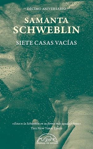 SIETE CASAS VACÍAS ( EDICIÓN DÉCIMO ANIVERSARIO ) | 9788483933695 | SCHWEBLIN, SAMANTA | Llibreria L'Odissea - Libreria Online de Vilafranca del Penedès - Comprar libros
