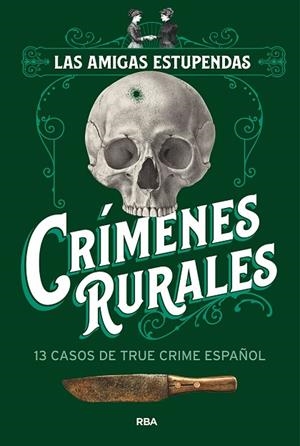 CRÍMENES RURALES | 9788411327831 | LAS AMIGAS ESTUPENDAS/LAS AMIGAS ESTUPENDAS | Llibreria Online de Vilafranca del Penedès | Comprar llibres en català