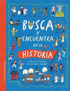 BUSCA Y ENCUENTRA EN LA HISTORIA | 9788410415300 | BOOTH, CLARA | Llibreria L'Odissea - Libreria Online de Vilafranca del Penedès - Comprar libros
