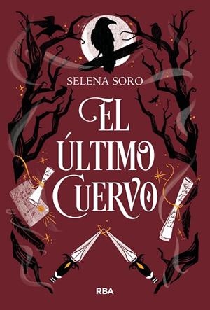 EL ÚLTIMO CUERVO | 9788411325523 | SORO, SELENA | Llibreria Online de Vilafranca del Penedès | Comprar llibres en català