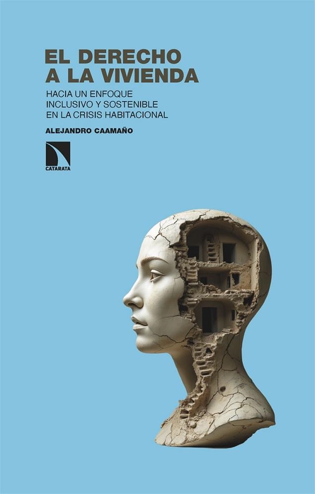 EL DERECHO A LA VIVIENDA | 9788410672529 | CAAMAÑO, ALEJANDRO | Llibreria L'Odissea - Libreria Online de Vilafranca del Penedès - Comprar libros