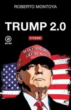 TRUMP 2.0 | 9788446056546 | MONTOYA BATIZ, ROBERTO | Llibreria Online de Vilafranca del Penedès | Comprar llibres en català