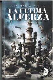 LA ÚLTIMA ALFERZA | 9788412846805 | VIEITO SORIA, LUIS MARÍA | Llibreria L'Odissea - Libreria Online de Vilafranca del Penedès - Comprar libros