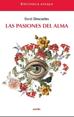 LAS PASIONES DEL ALMA | 9788417726812 | DESCARTES, RENÉ | Llibreria L'Odissea - Libreria Online de Vilafranca del Penedès - Comprar libros