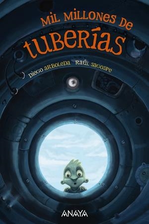 MIL MILLONES DE TUBERÍAS | 9788414335253 | ARBOLEDA, DIEGO/SAGOSPE, RAÚL | Llibreria Online de Vilafranca del Penedès | Comprar llibres en català