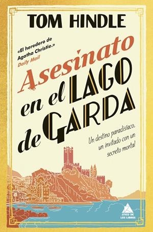 ASESINATO EN EL LAGO DE GARDA | 9788419703866 | HINDLE, TOM | Llibreria Online de Vilafranca del Penedès | Comprar llibres en català