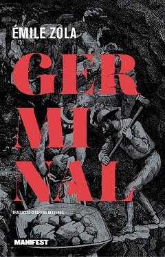 GERMINAL | 9788419719676 | ZOLA, EMILE | Llibreria Online de Vilafranca del Penedès | Comprar llibres en català