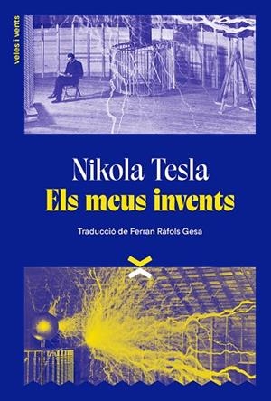 ELS MEUS INVENTS | 9788412992618 | TESLA, NIKOLA | Llibreria Online de Vilafranca del Penedès | Comprar llibres en català