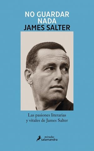 NO GUARDAR NADA | 9788410340138 | SALTER, JAMES | Llibreria L'Odissea - Libreria Online de Vilafranca del Penedès - Comprar libros