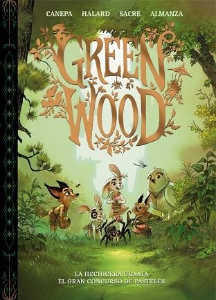 GREENWOOD LA HECHICERA URANIA EL GRAN CONCURSO DE PASTELES | 9788448870423 | CANEPA, BARBARA | Llibreria Online de Vilafranca del Penedès | Comprar llibres en català