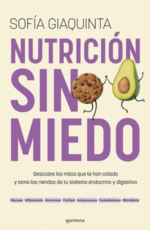 NUTRICIÓN SIN MIEDO | 9788410298743 | GIAQUINTA, SOFÍA | Llibreria L'Odissea - Libreria Online de Vilafranca del Penedès - Comprar libros