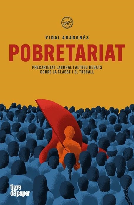 POBRETARIAT | 9788418705922 | ARAGONÉS, VIDAL | Llibreria Online de Vilafranca del Penedès | Comprar llibres en català