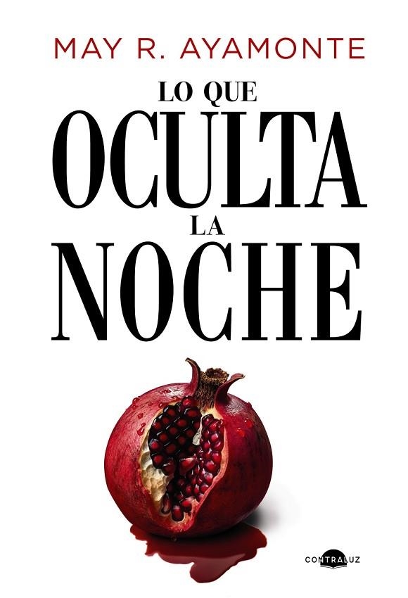 LO QUE OCULTA LA NOCHE | 9788419822604 | R. AYAMONTE, MAY | Llibreria L'Odissea - Libreria Online de Vilafranca del Penedès - Comprar libros