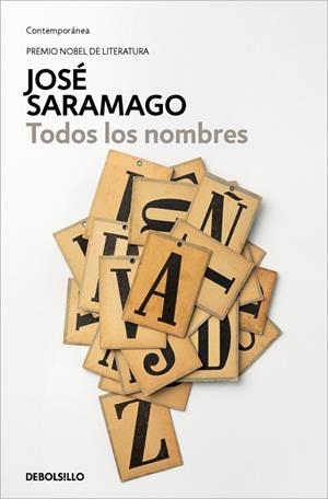 TODOS LOS NOMBRES | 9788490628737 | SARAMAGO, JOSÉ | Llibreria L'Odissea - Libreria Online de Vilafranca del Penedès - Comprar libros