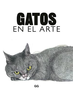 GATOS EN EL ARTE | 9788425234644 | HYLAND, ANGUS/ROBERTS, CAROLINE | Llibreria Online de Vilafranca del Penedès | Comprar llibres en català