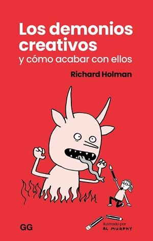 LOS DEMONIOS CREATIVOS Y COMO ACABAR CON ELLOS | 9788425235856 | HOLMAN, RICHARD | Llibreria Online de Vilafranca del Penedès | Comprar llibres en català