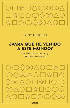 PARA QUÉ HE VENIDO A ESTE MUNDO ? | 9788418714382 | ESTRUCH, TONY | Llibreria Online de Vilafranca del Penedès | Comprar llibres en català