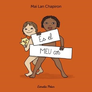 ÉS EL MEU COS | 9788413899930 | CHAPIRON, MAI LAN | Llibreria L'Odissea - Libreria Online de Vilafranca del Penedès - Comprar libros