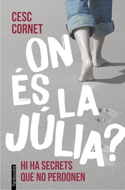 ON ÉS LA JÚLIA ? | 9788410028418 | CORNET, CESC | Llibreria Online de Vilafranca del Penedès | Comprar llibres en català