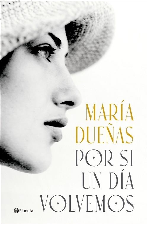 POR SI UN DÍA VOLVEMOS | 9788408299592 | DUEÑAS, MARÍA | Llibreria L'Odissea - Libreria Online de Vilafranca del Penedès - Comprar libros