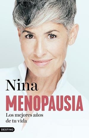 MENOPAUSIA LOS MEJORES AÑOS DE TU VIDA | 9788423364855 | NINA | Llibreria Online de Vilafranca del Penedès | Comprar llibres en català