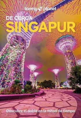 SINGAPUR DE CERCA 3 | 9788408295563 | JONG, RIA DE | Llibreria L'Odissea - Libreria Online de Vilafranca del Penedès - Comprar libros