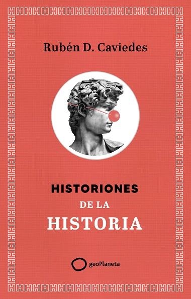 HISTORIONES DE LA HISTORIA | 9788408299400 | DÍAZ CAVIEDES, RUBÉN | Llibreria Online de Vilafranca del Penedès | Comprar llibres en català