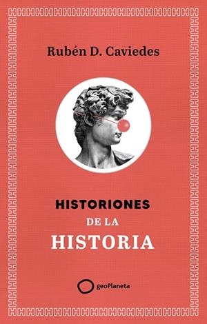 HISTORIONES DE LA HISTORIA | 9788408299400 | DÍAZ CAVIEDES, RUBÉN | Llibreria L'Odissea - Libreria Online de Vilafranca del Penedès - Comprar libros