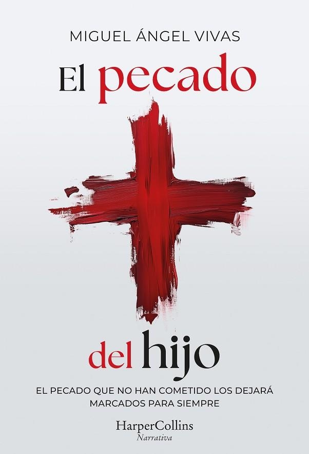 EL PECADO DEL HIJO | 9788410642928 | VIVAS, MIGUEL ÁNGEL | Llibreria L'Odissea - Libreria Online de Vilafranca del Penedès - Comprar libros