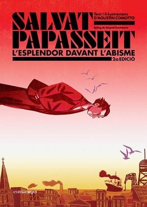 SALVAT-PAPASSEIT L'ESPLENDOR DAVANT L'ABISME ( 2A EDICIÓ ) | 9788410161696 | COMOTTO, AGUSTÍN | Llibreria L'Odissea - Libreria Online de Vilafranca del Penedès - Comprar libros