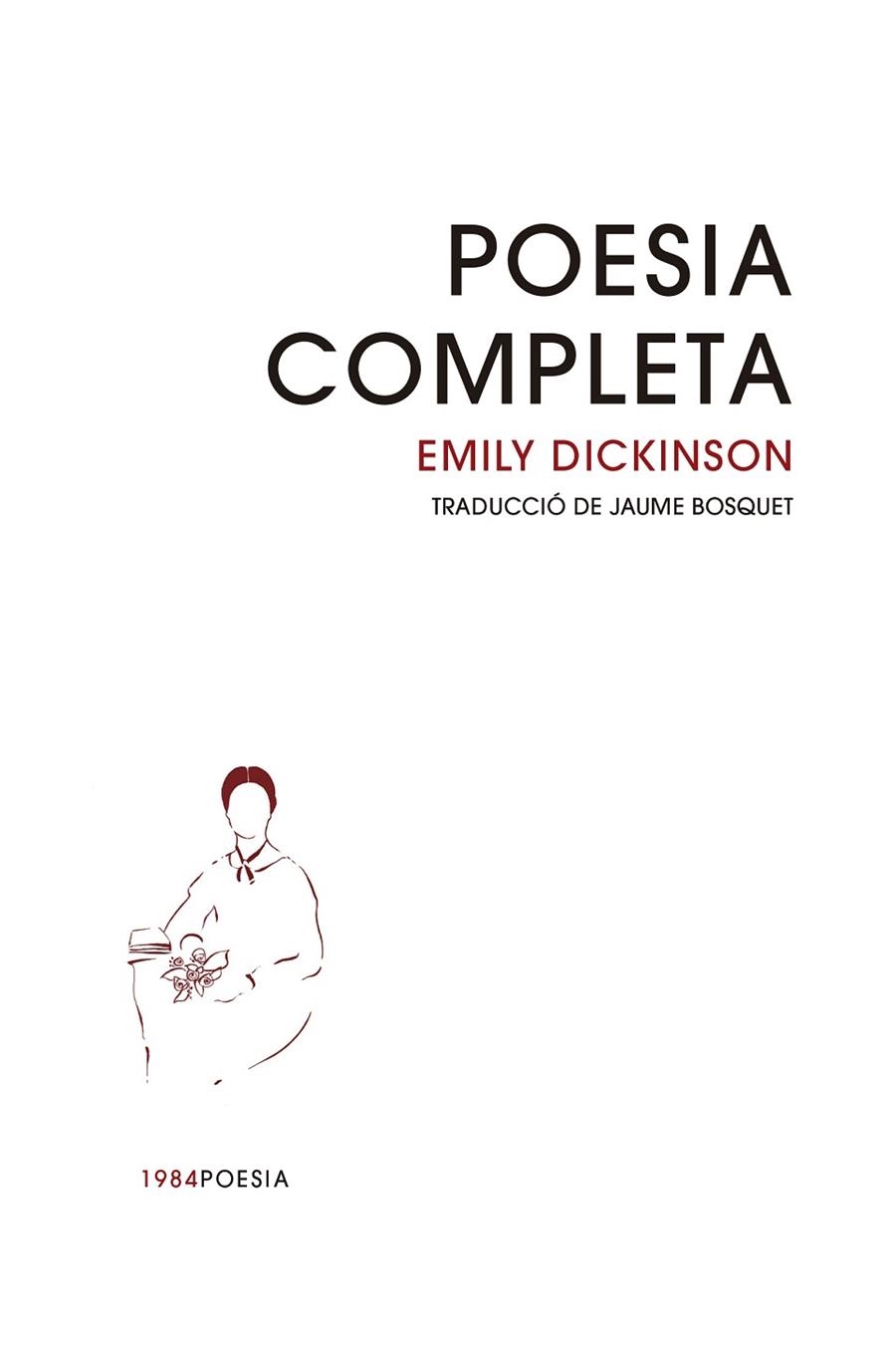 POESIA COMPLETA | 9788418858956 | DICKINSON, EMILY | Llibreria L'Odissea - Libreria Online de Vilafranca del Penedès - Comprar libros