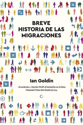 BREVE HISTORIA DE LAS MIGRACIONES | 9788412773897 | GOLDIN, IAN | Llibreria L'Odissea - Libreria Online de Vilafranca del Penedès - Comprar libros