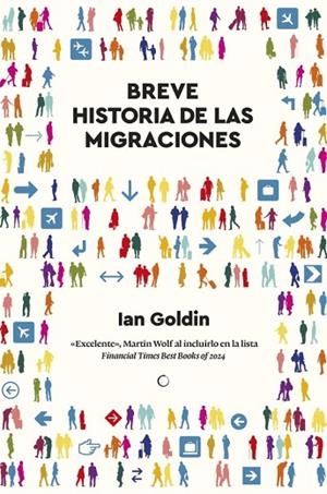 BREVE HISTORIA DE LAS MIGRACIONES | 9788412773897 | GOLDIN, IAN | Llibreria Online de Vilafranca del Penedès | Comprar llibres en català