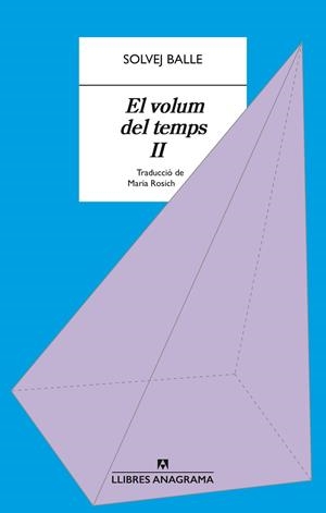 EL VOLUM DEL TEMPS II | 9788433929396 | BALLE, SOLVEJ | Llibreria Online de Vilafranca del Penedès | Comprar llibres en català