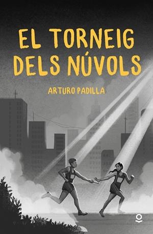 EL TORNEIG DELS NUVOLS | 9788411520690 | PADILLA, ARTURO | Llibreria L'Odissea - Libreria Online de Vilafranca del Penedès - Comprar libros