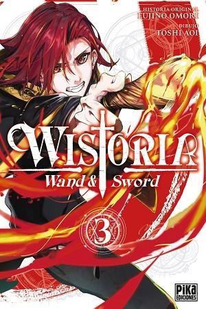WISTORIA WAND & SWORD 3 | 9782811699055 | FUJINO, OMORI | Llibreria Online de Vilafranca del Penedès | Comprar llibres en català
