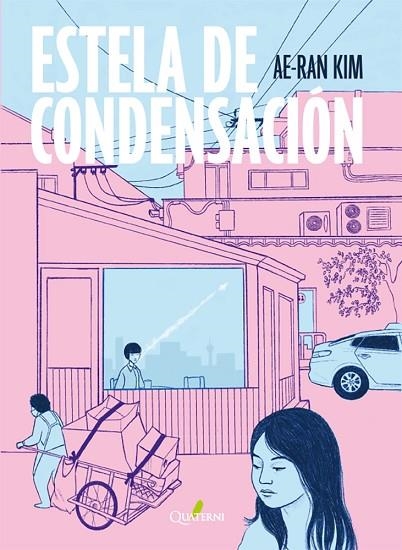 ESTELA DE CONDENSACIÓN | 9788412821673 | KIM, AE-RAN | Llibreria L'Odissea - Libreria Online de Vilafranca del Penedès - Comprar libros
