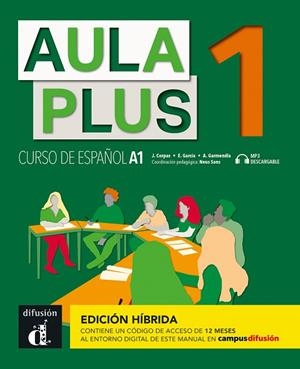 AULA PLUS 1 ED.HIBRÍDA L. DEL ALUMNO | 9788419236173 | CORPAS, JAIME/GARMENDIA, AGUSTÍN/GARCÍA, EVA | Llibreria Online de Vilafranca del Penedès | Comprar llibres en català