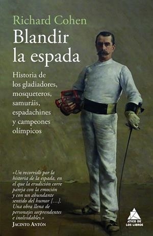 BLANDIR LA ESPADA | 9788419703910 | COHEN, RICHARD | Llibreria Online de Vilafranca del Penedès | Comprar llibres en català