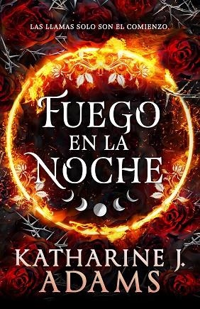 FUEGO EN LA NOCHE | 9788410163997 | ADAMS, KATHARINE J. | Llibreria Online de Vilafranca del Penedès | Comprar llibres en català