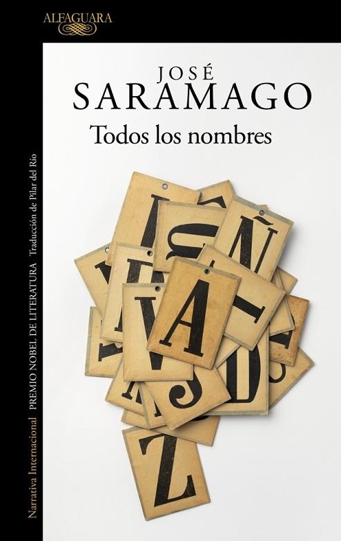 TODOS LOS NOMBRES | 9788420461779 | SARAMAGO, JOSÉ | Llibreria Online de Vilafranca del Penedès | Comprar llibres en català