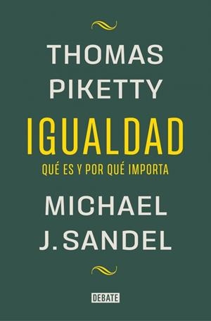 IGUALDAD | 9788419951946 | SANDEL, MICHAEL J./PIKETTY, THOMAS | Llibreria Online de Vilafranca del Penedès | Comprar llibres en català
