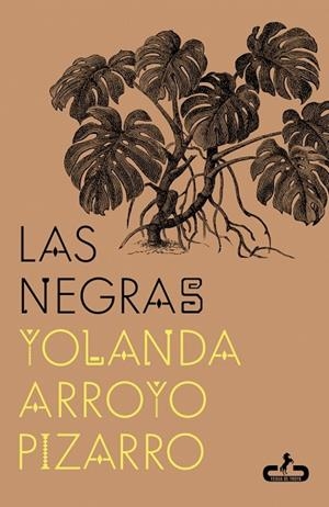 LAS NEGRAS | 9788417417826 | ARROYO PIZARRO, YOLANDA | Llibreria L'Odissea - Libreria Online de Vilafranca del Penedès - Comprar libros
