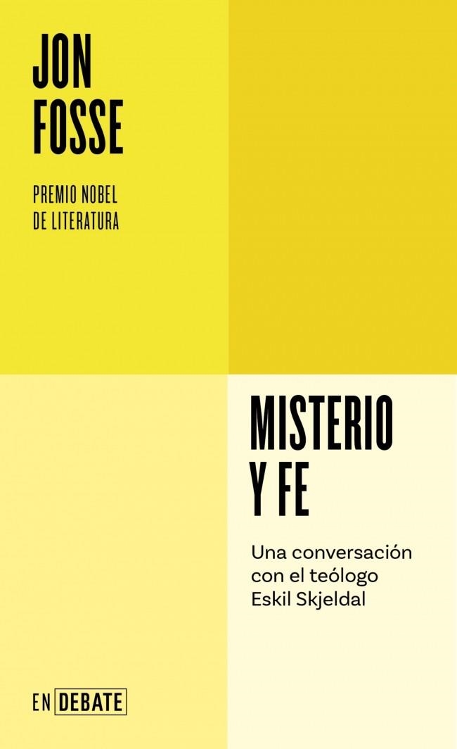 MISTERIO Y FE | 9788410433045 | FOSSE, JON | Llibreria Online de Vilafranca del Penedès | Comprar llibres en català