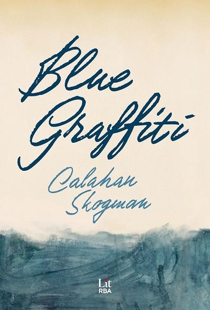 BLUE GRAFFITI | 9788411329354 | SKOGMAN, CALAHAN | Llibreria Online de Vilafranca del Penedès | Comprar llibres en català